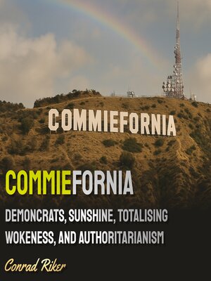cover image of Commiefornia